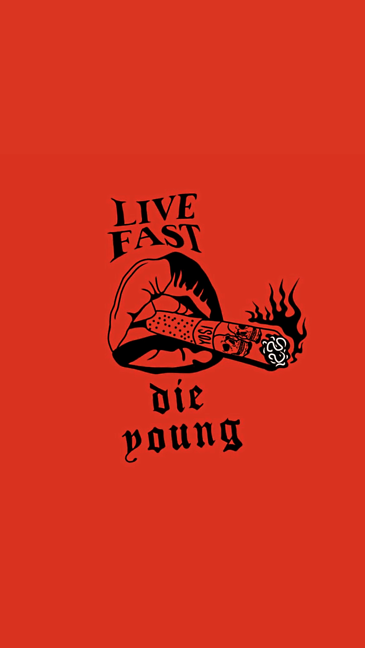 Live Fast Die Young